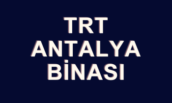 TRT Antalya Binası